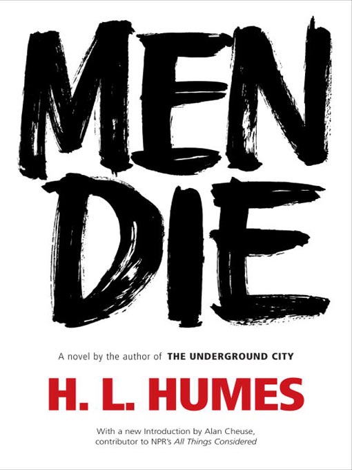 Title details for Men Die by H.L. Humes - Available